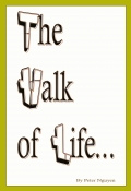 THE WALK of LIFE